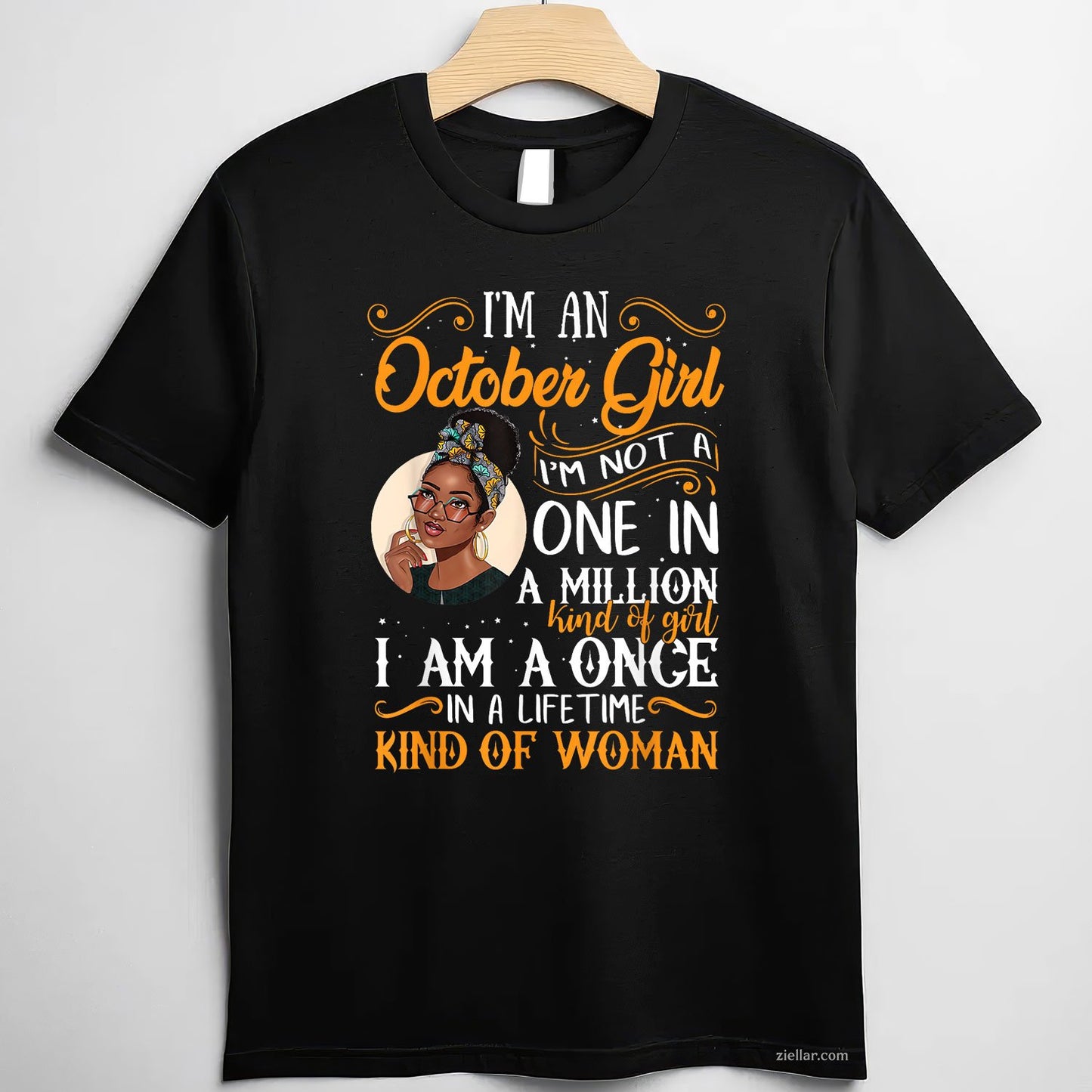 I’m an October Girl Tee and T-Shirt, Black Women Libra Birthday T-Shirt Gift for Adults