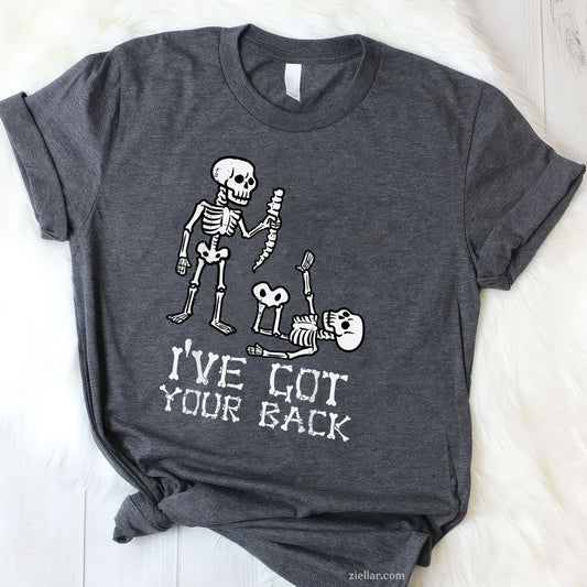 I’ve Got Your Back Tee and T-Shirt, Halloween Skeleton Costume T-Shirt Gift for Adults