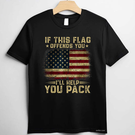 If This Flag Offends You I'Ll Help You Pack, American Flag T-Shirt And Tee For Adults