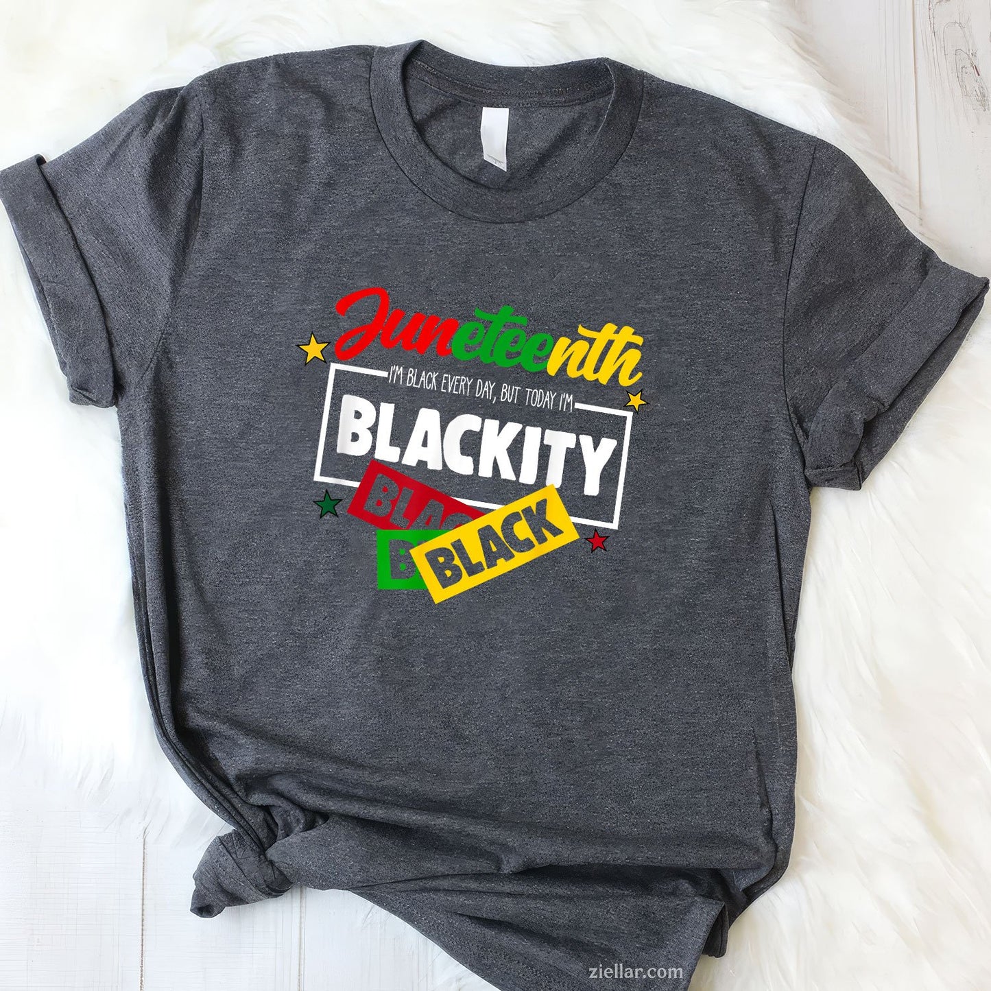 Im Black Every Day But Today Blackity Juneteenth
