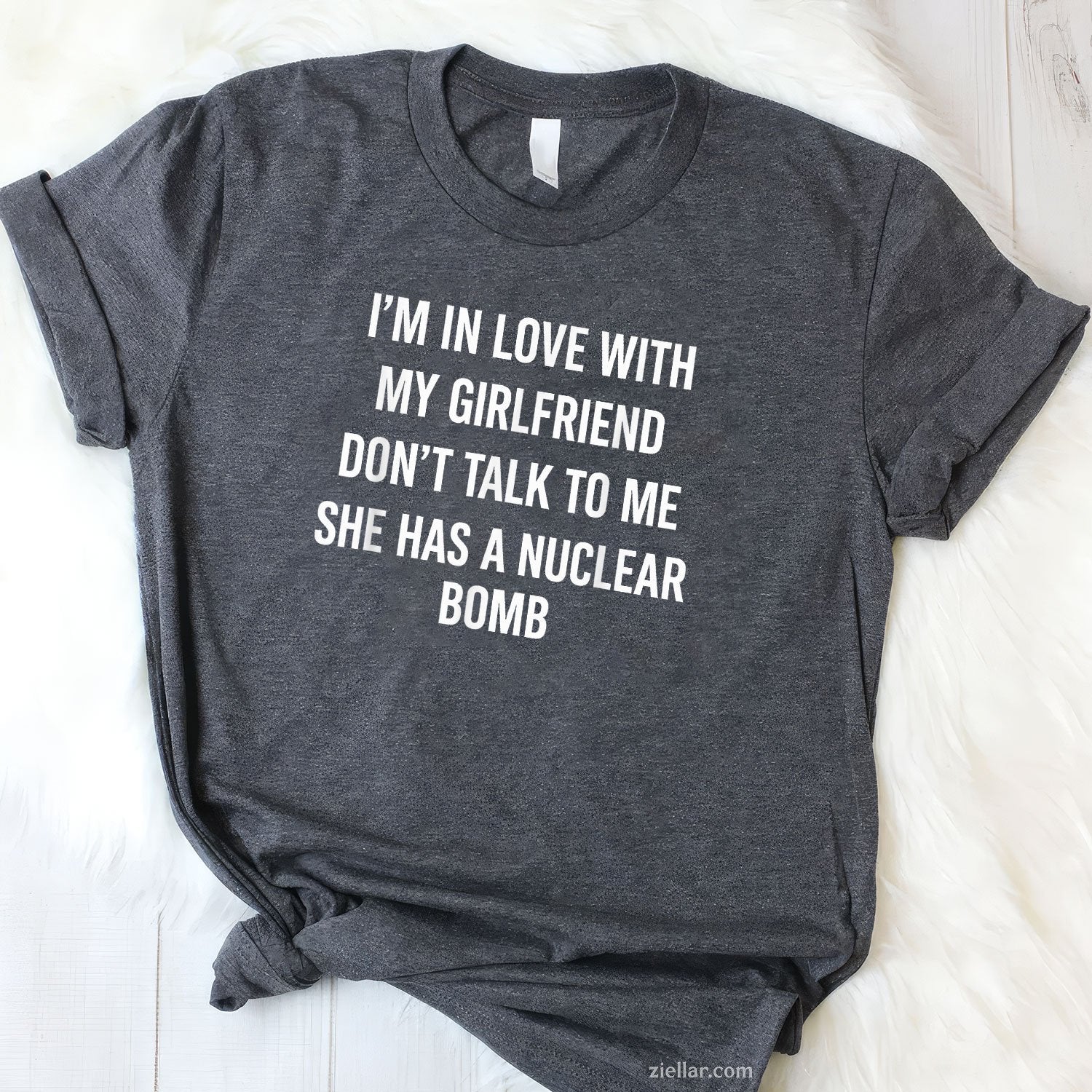 I'm In Love With My Girlfriend Don't Talk To Me Tee and T-Shirt, Funny Relationship Gift T-Shirt for Couples and Adults