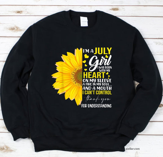 I'm July Girl Sunflower Matching Born On Birthday Sweatshirt Limited Edition