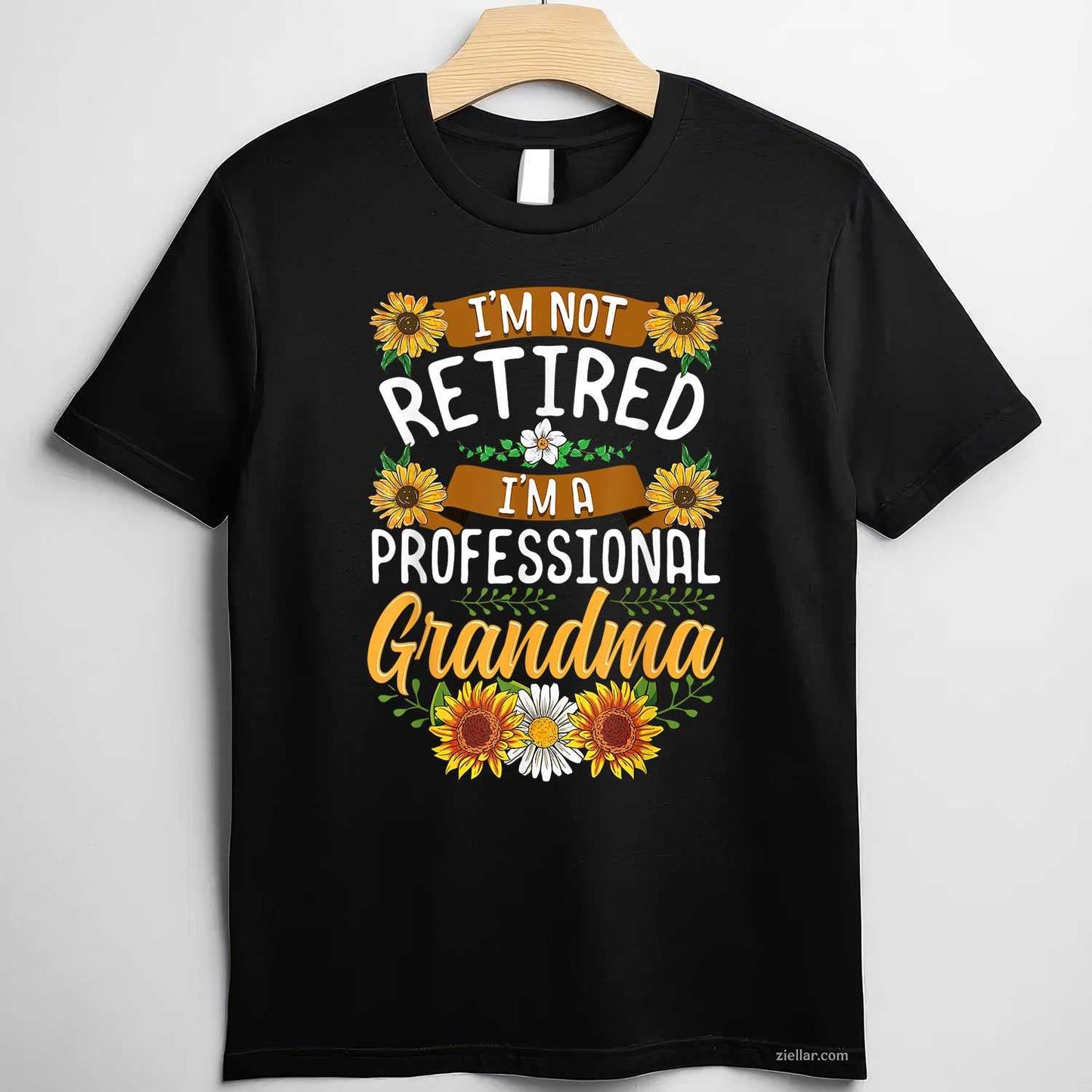 I'm Not Retired I'm A Professional Grandma Shirt Mothers Day T-Shirt Tee for Men Women Adults Unisex