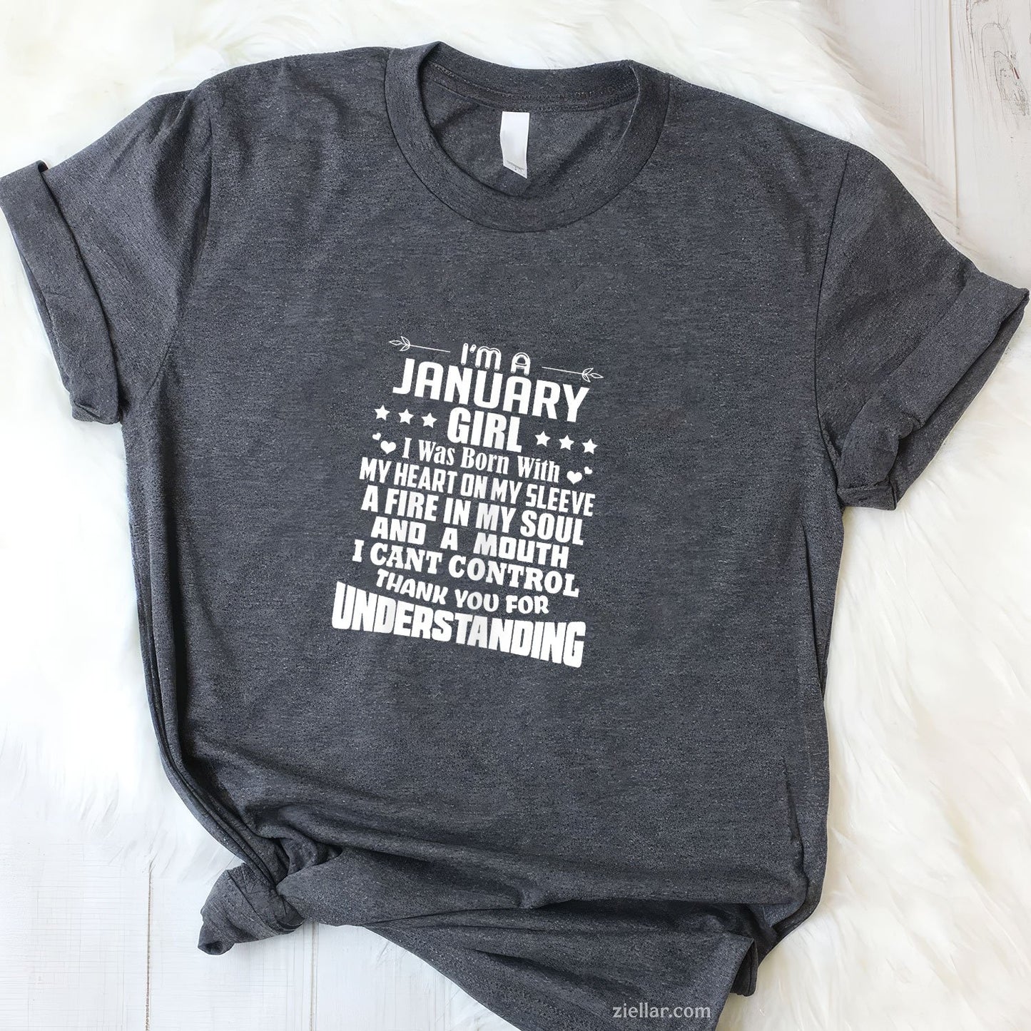I'm a January Girl Tee and T-Shirt, Heart Fire Soul Birthday T-Shirt for Women Adults