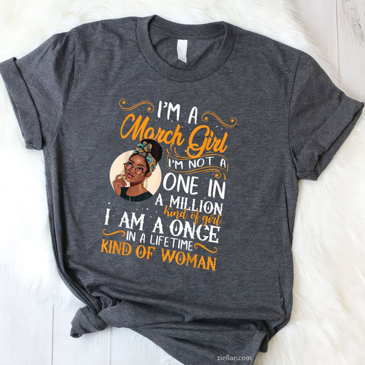 I'm a March Girl Tee and T-Shirt, Black Women Pisces Birthday T-Shirt Gift for Adults