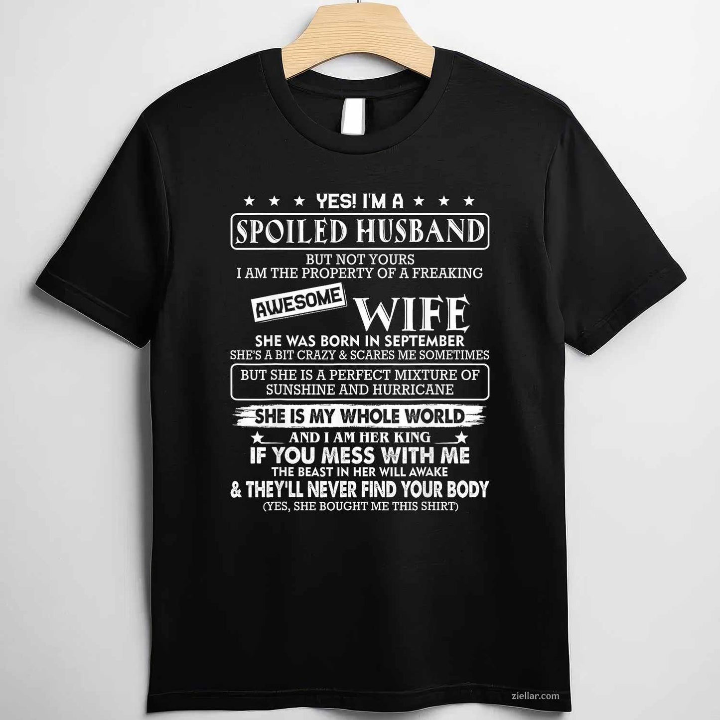I'm a spoiled husband awesome wife SHE WAS BORN IN SEPTEMBER T-Shirt Tee for Men Women Adults Unisex