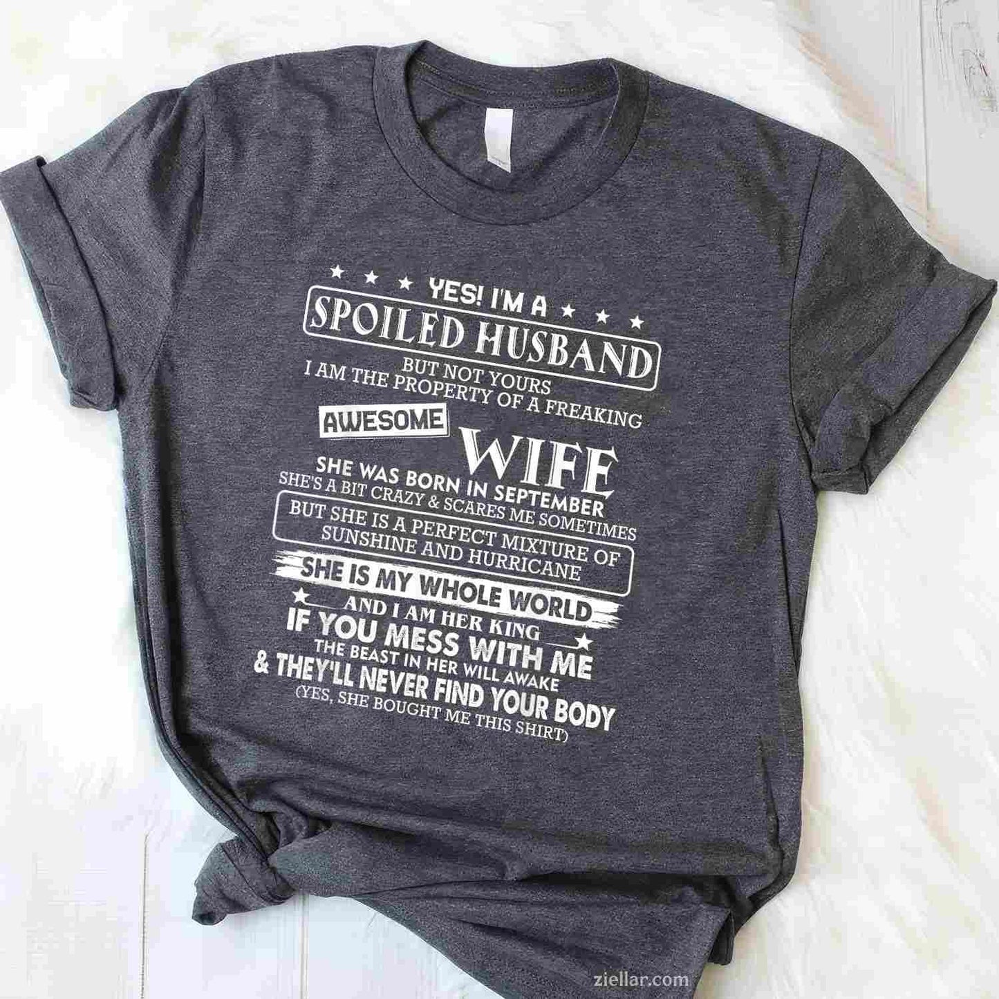 I'm a spoiled husband awesome wife SHE WAS BORN IN SEPTEMBER T-Shirt Tee for Men Women Adults Unisex