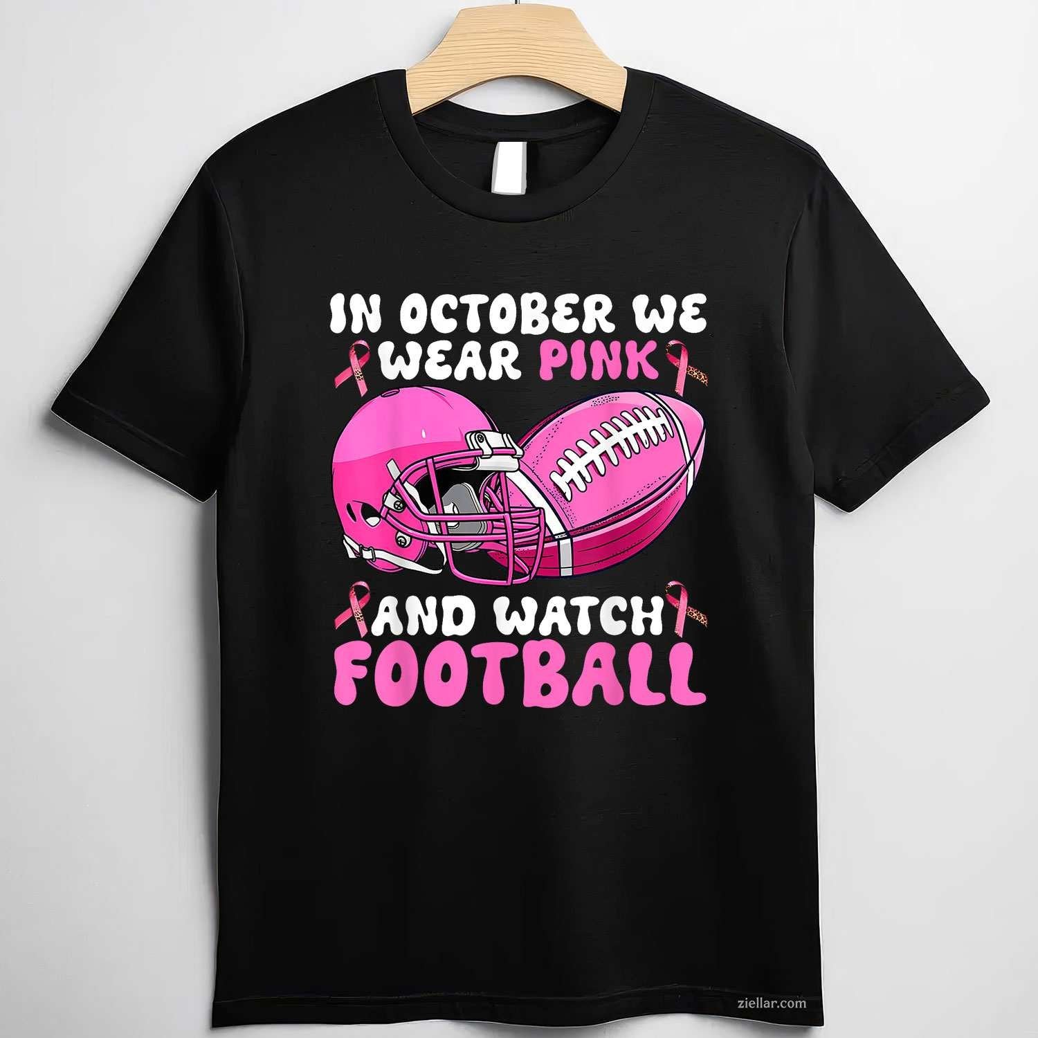 In October We Wear Pink Football Breast Cancer Awareness Funny Graphic Tee and T-Shirt Gift for Adults Men Women Unisex