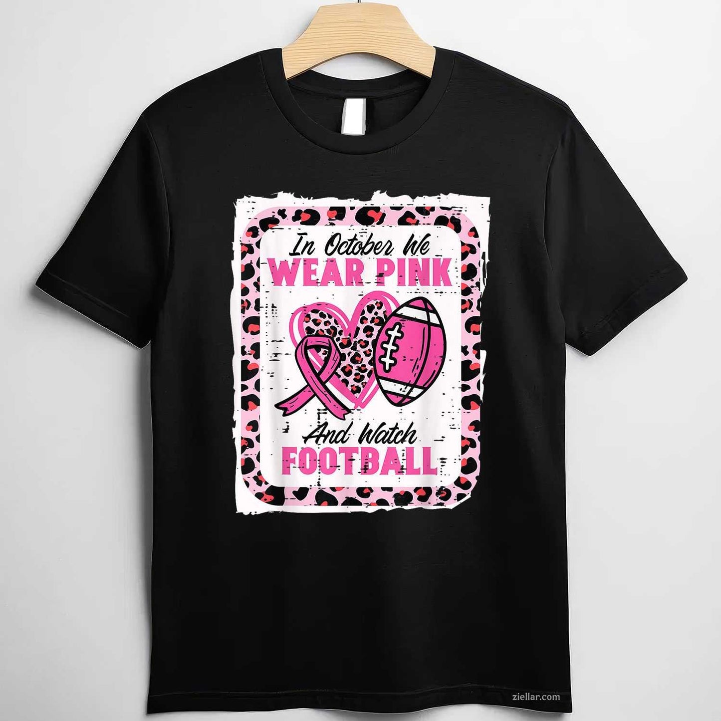 In October We Wear Pink And Watch Football Breast Cancer Funny Graphic Tee and T-Shirt Gift for Adults Men Women Unisex