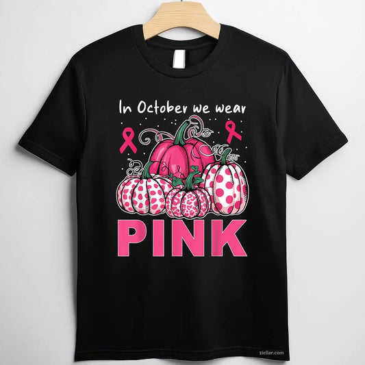 In October We Wear Pink Pumpkin Breast Cancer Awareness Funny Graphic Tee and T-Shirt Gift for Adults Men Women Unisex