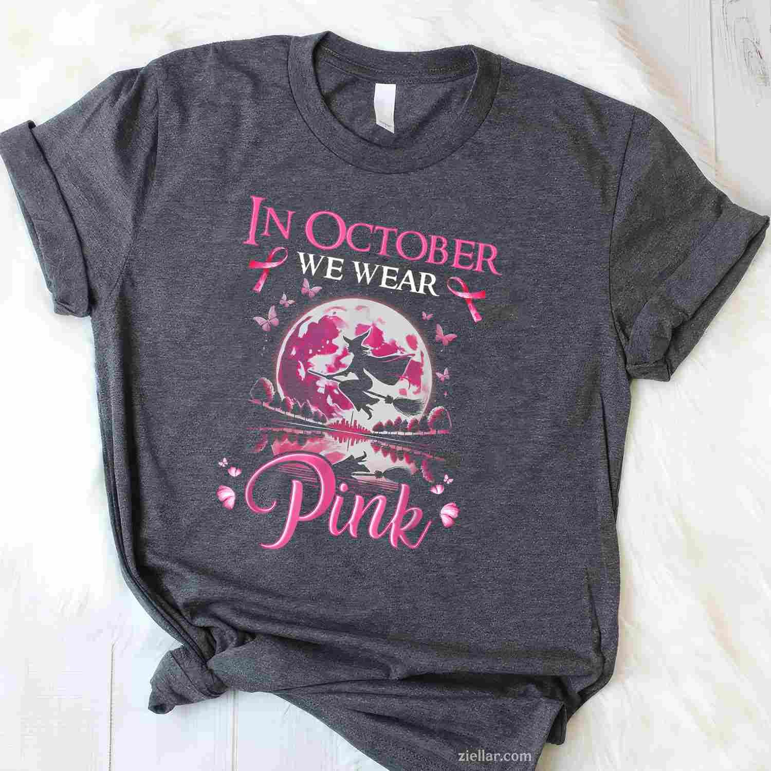In October We Wear Pink Ribbon Witch Breast Cancer Halloween Funny Graphic Tee and T-Shirt Gift for Adults Men Women Unisex