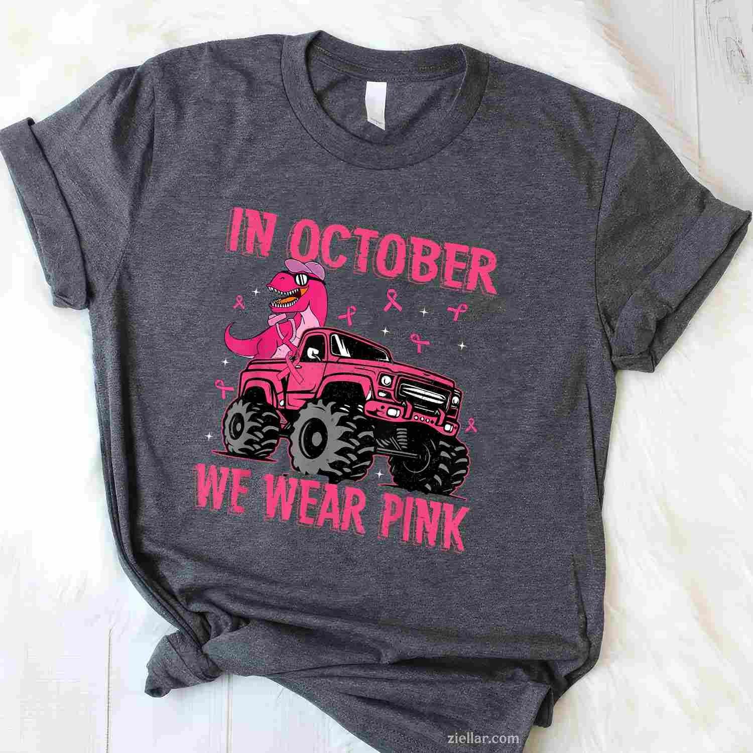 In October We Wear Pink Breast Cancer Trex Dino Kids Toddler Funny Graphic Tee and T-Shirt Gift for Adults Men Women Unisex