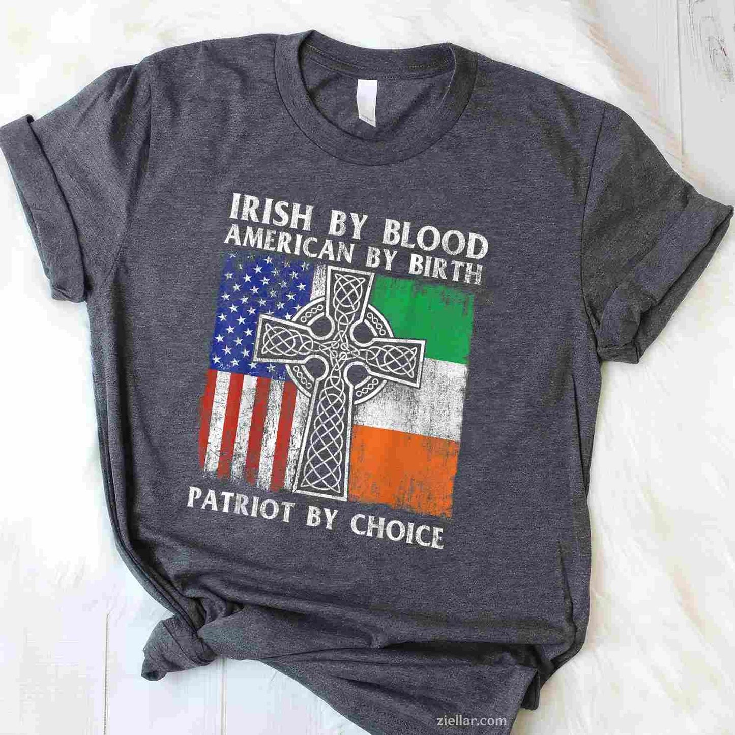 Irish By Blood American By Birth Patriot By Choice - Ireland T-Shirt Tee for Men Women Adults Unisex