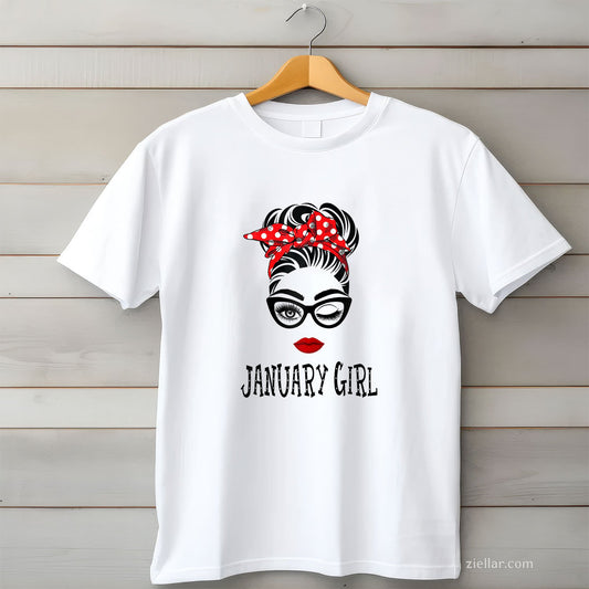 January Girl Wink Eye Face Tee and T-Shirt, Stylish Woman Birthday T-Shirt Gift for Adults