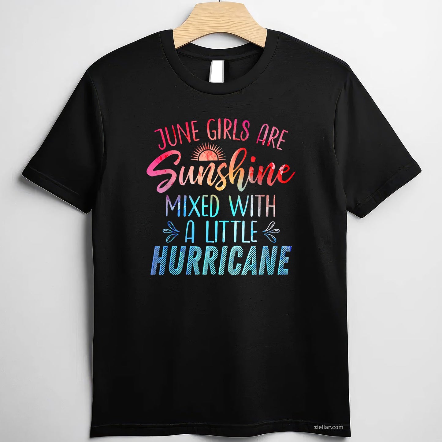 June Girls Are Sunshine Mixed With Hurricane