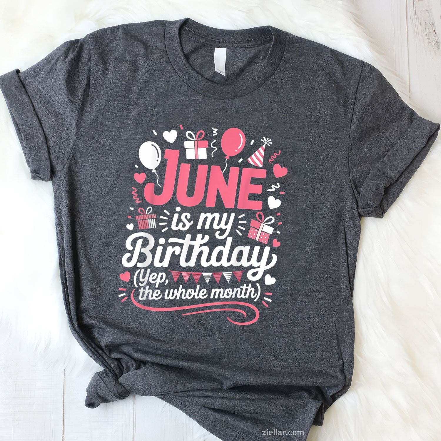 June Is My Birthday Month Funny Party Queen Design Tee