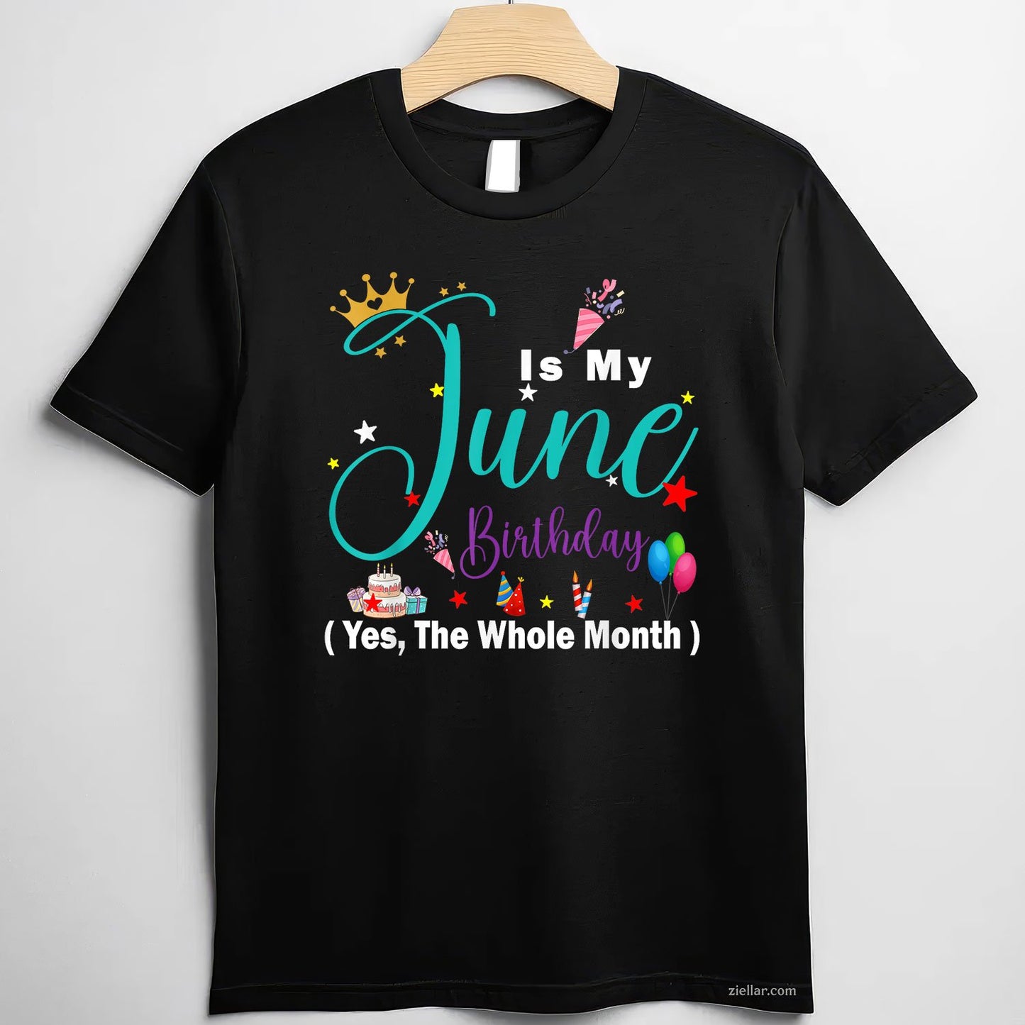 June Is My Birthday The Whole Month