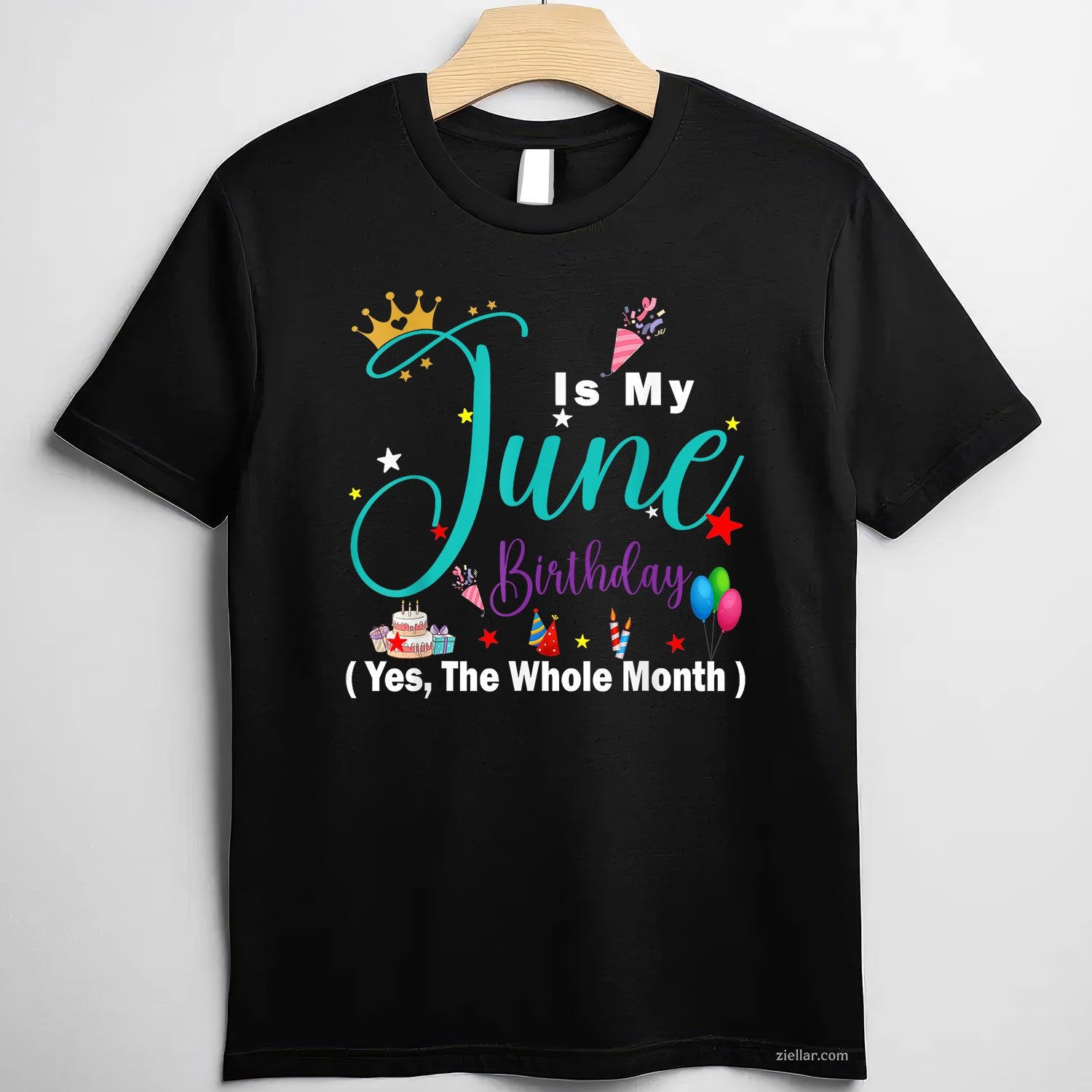 June Is My Birthday The Whole Month