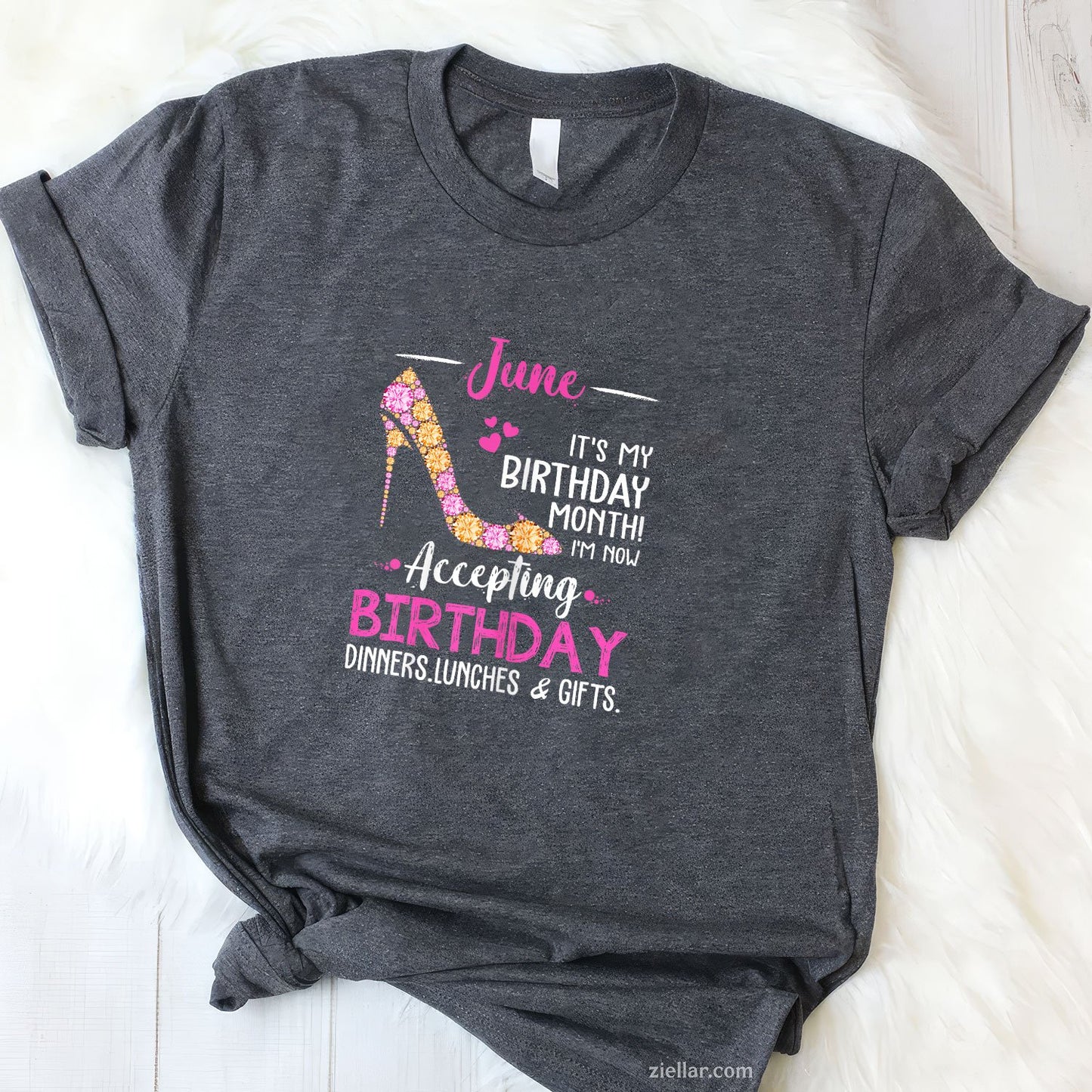 June Its My Birthday Month Tshirt Women