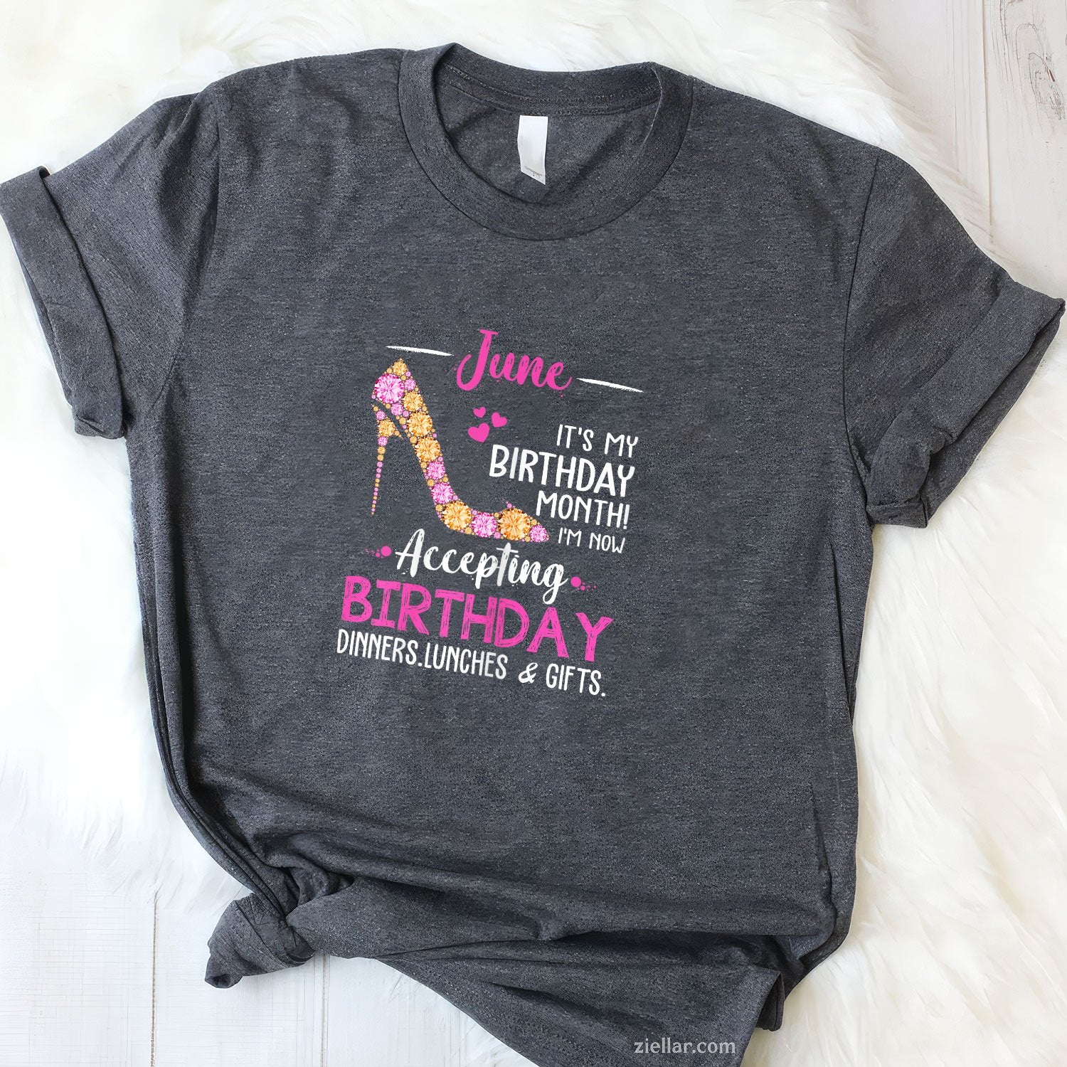 June Its My Birthday Month Tshirt Women
