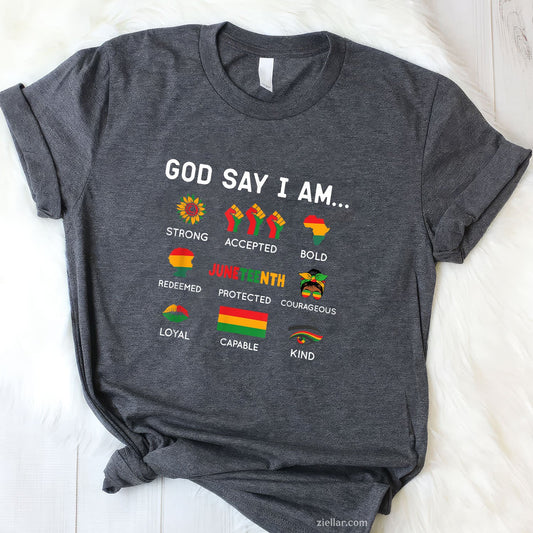 Juneteenth God Says I Am Celebrating Black