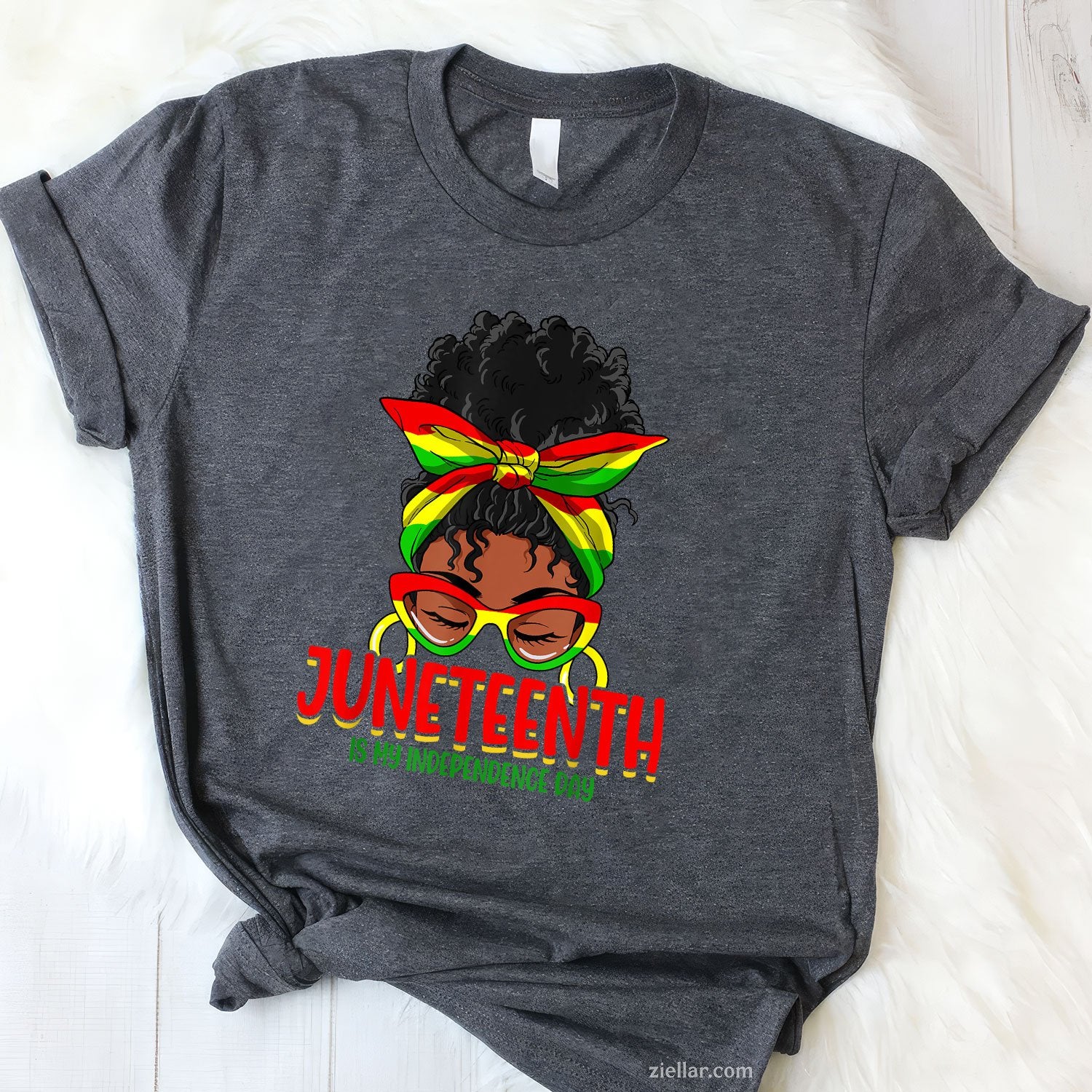 Juneteenth Is My Independence Day Black Women Pride