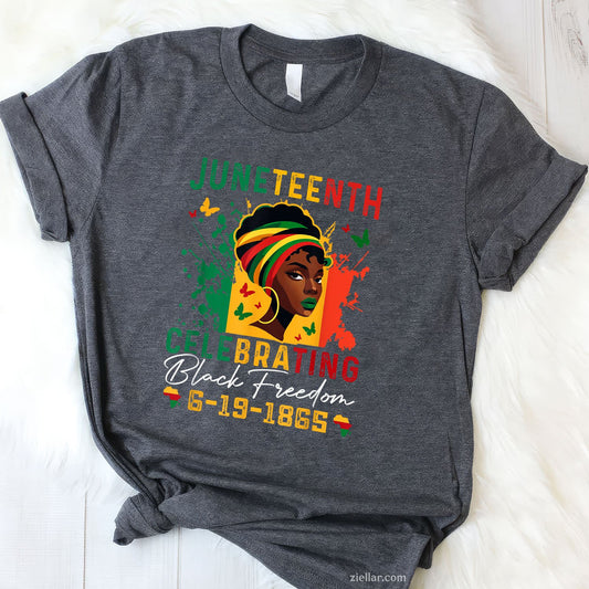 Juneteenth Celebrating Black Freedom 1865 TShirt Unisex