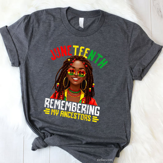Juneteenth Tshirt Women Locd Hair Remebering