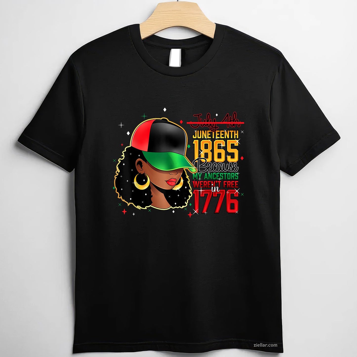 Juneteenth 1865 Because My Ancestors Werent Free In 1776 TShirt