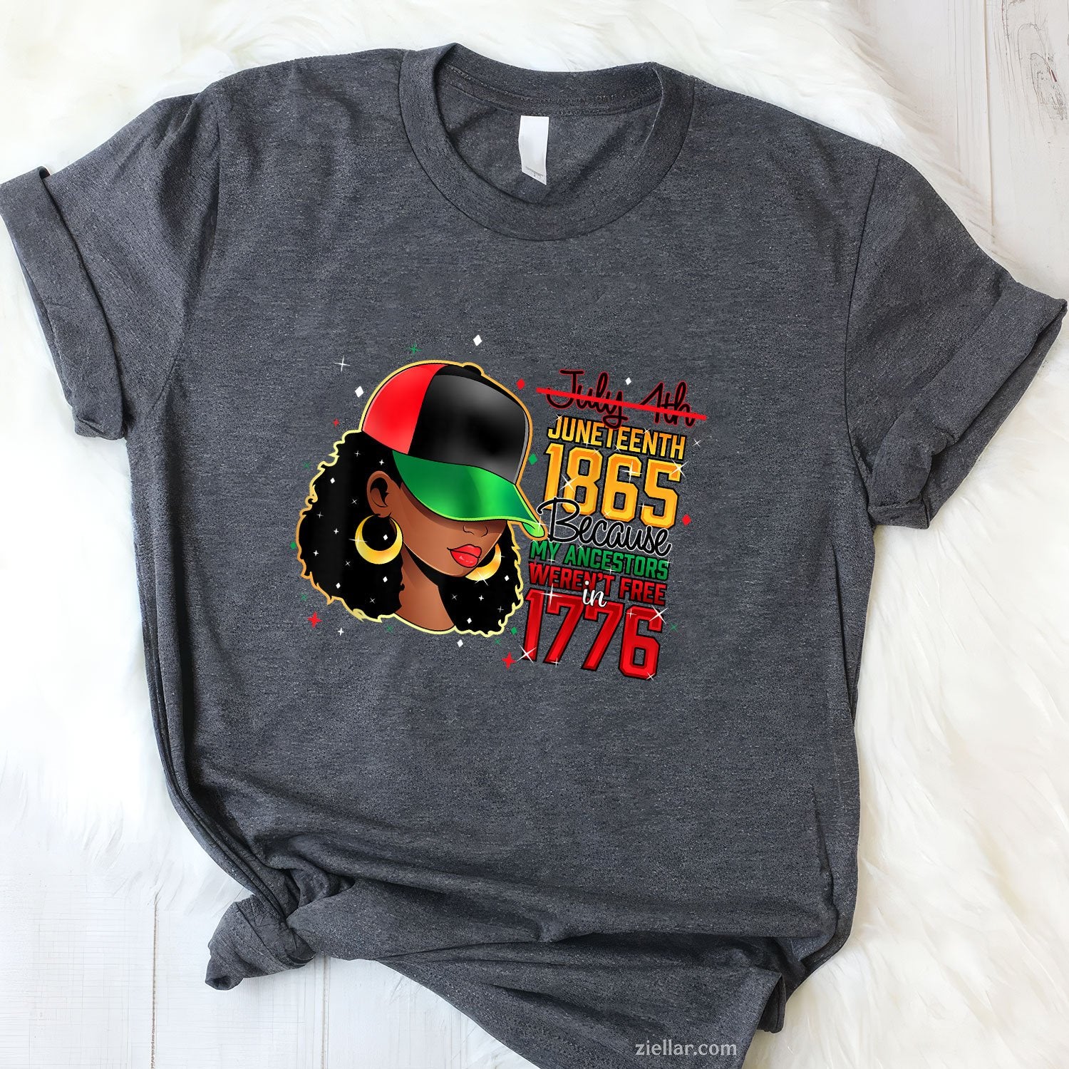 Juneteenth 1865 Because My Ancestors Werent Free In 1776 TShirt