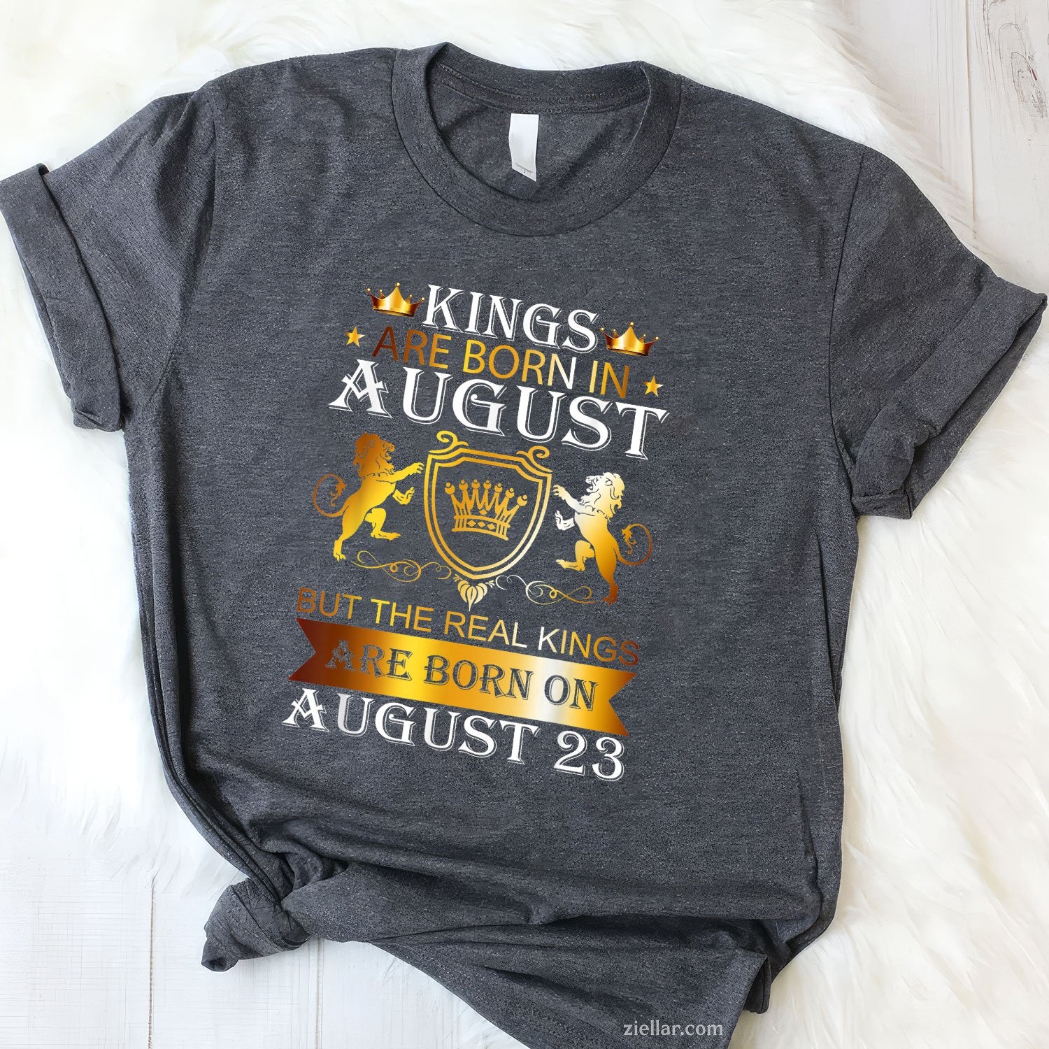 Kings Are Born on August 23rd Tee and T-Shirt, Birthday T-Shirt Gift for Men Adults