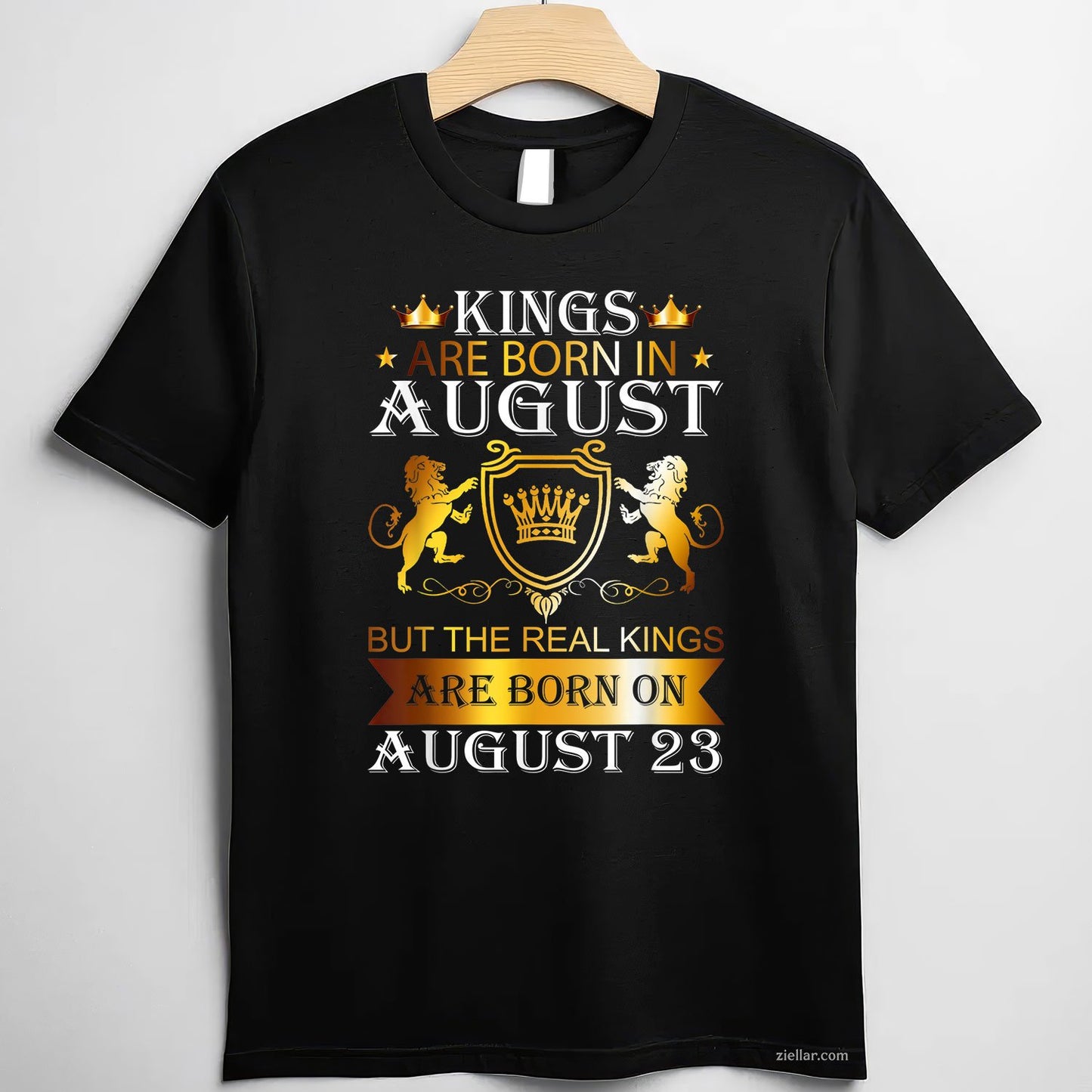 Kings Are Born on August 23rd Tee and T-Shirt, Birthday T-Shirt Gift for Men Adults