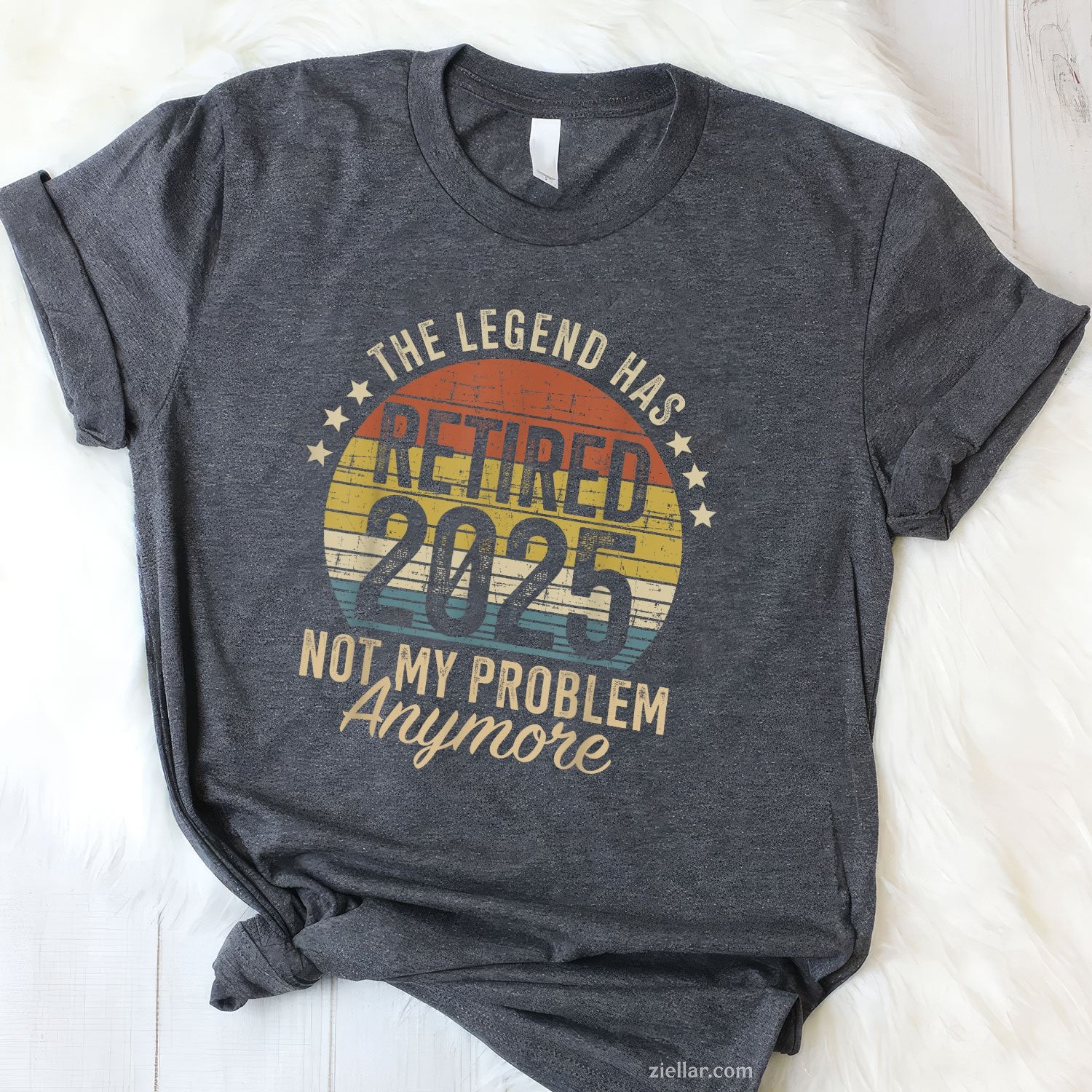 Legend Has Retired 2025 Tee and T-Shirt, Funny “Not My Problem” T-Shirt for Men and Women Adults