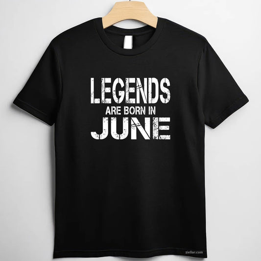 Legends Are Born In June