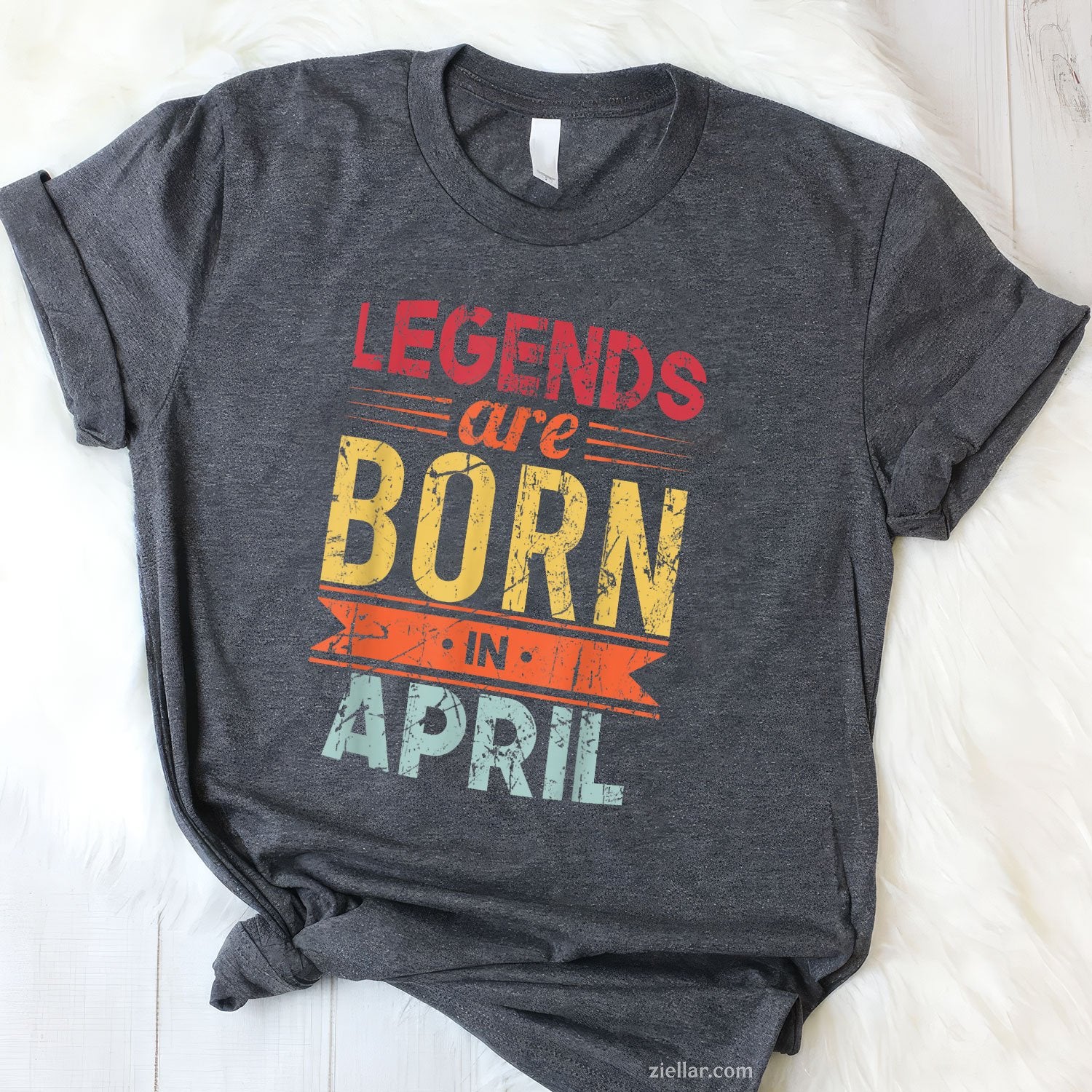 Legends Are Born in April Tee and T-Shirt, Happy Birthday T-Shirt Gift for Men and Women Adults