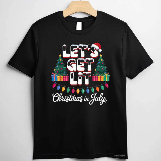 Let'S Get Lit Christmas In July T-Shirt, A Funny Christmas In July Get Lit Tee