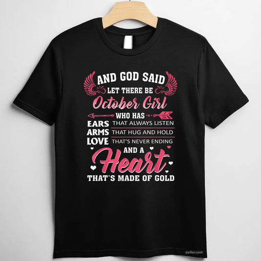 Let There Be October Girl Tee and T-Shirt, Faith-Based Birthday T-Shirt Gift for Women Adults