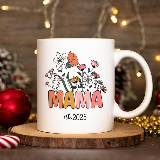 Mama Mug Est 2025, Cute New Mom Gift, Pregnancy Reveal, Baby Shower Coffee Cup 11 Oz