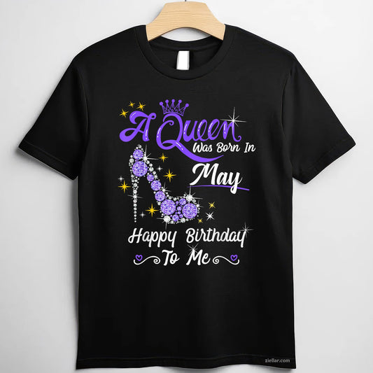 May Queen Birthday Tee and T-Shirt, High Heel Crown Gift T-Shirt for Women Adults