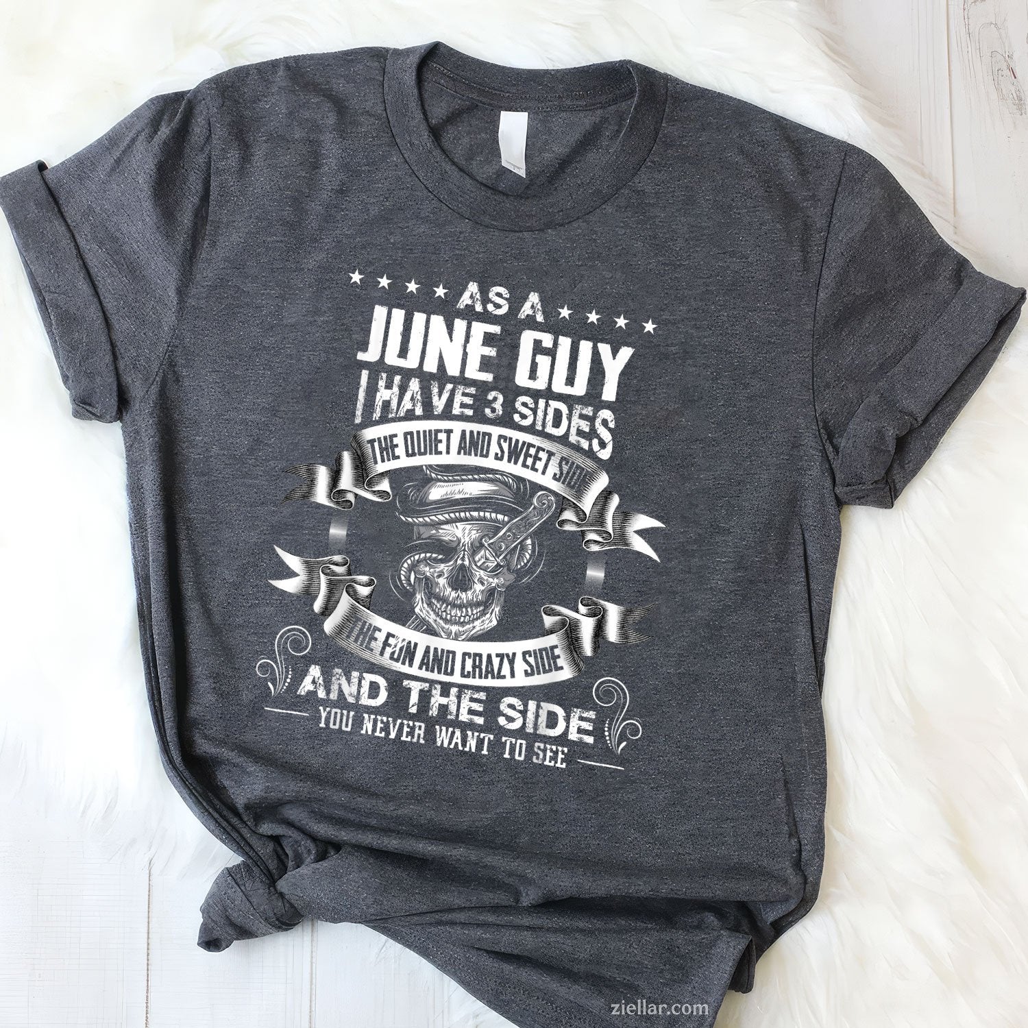Mens As A June Guy I Have 3 Sides TShirt
