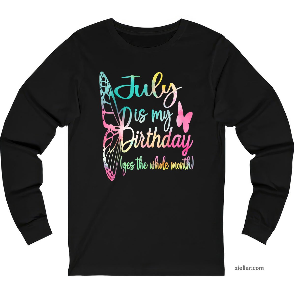 Month July Birthday For Women Is My Girl Long Sleeve Shirt