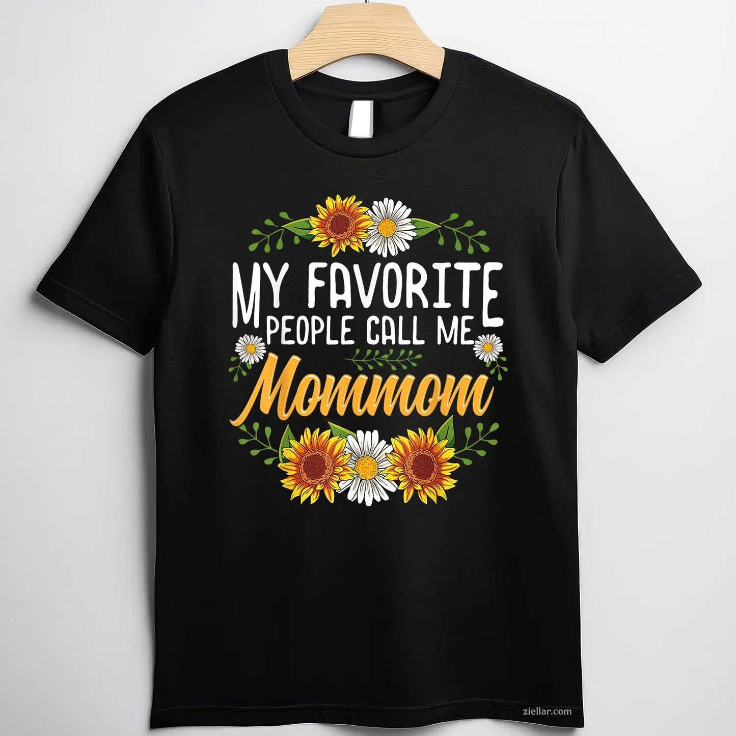 My Favorite People Call Me Mommom Shirt Mothers Day Gifts T-Shirt Tee for Men Women Adults Unisex