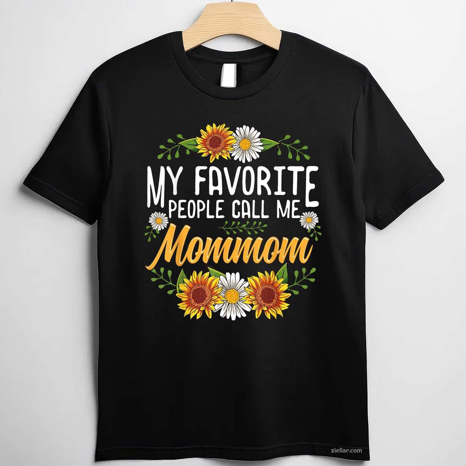 My Favorite People Call Me Mommom Shirt Mothers Day Gifts T-Shirt Tee for Men Women Adults Unisex