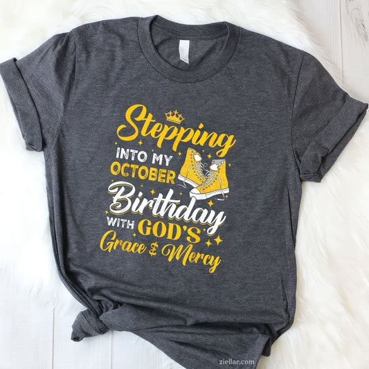 October Birthday Grace Tee and T-Shirt, Inspirational God's Mercy T-Shirt Gift for Adults