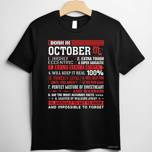 October Birthday Gifts - Born In October Scorpio T-Shirt and Tee for Adults Men Women Unisex