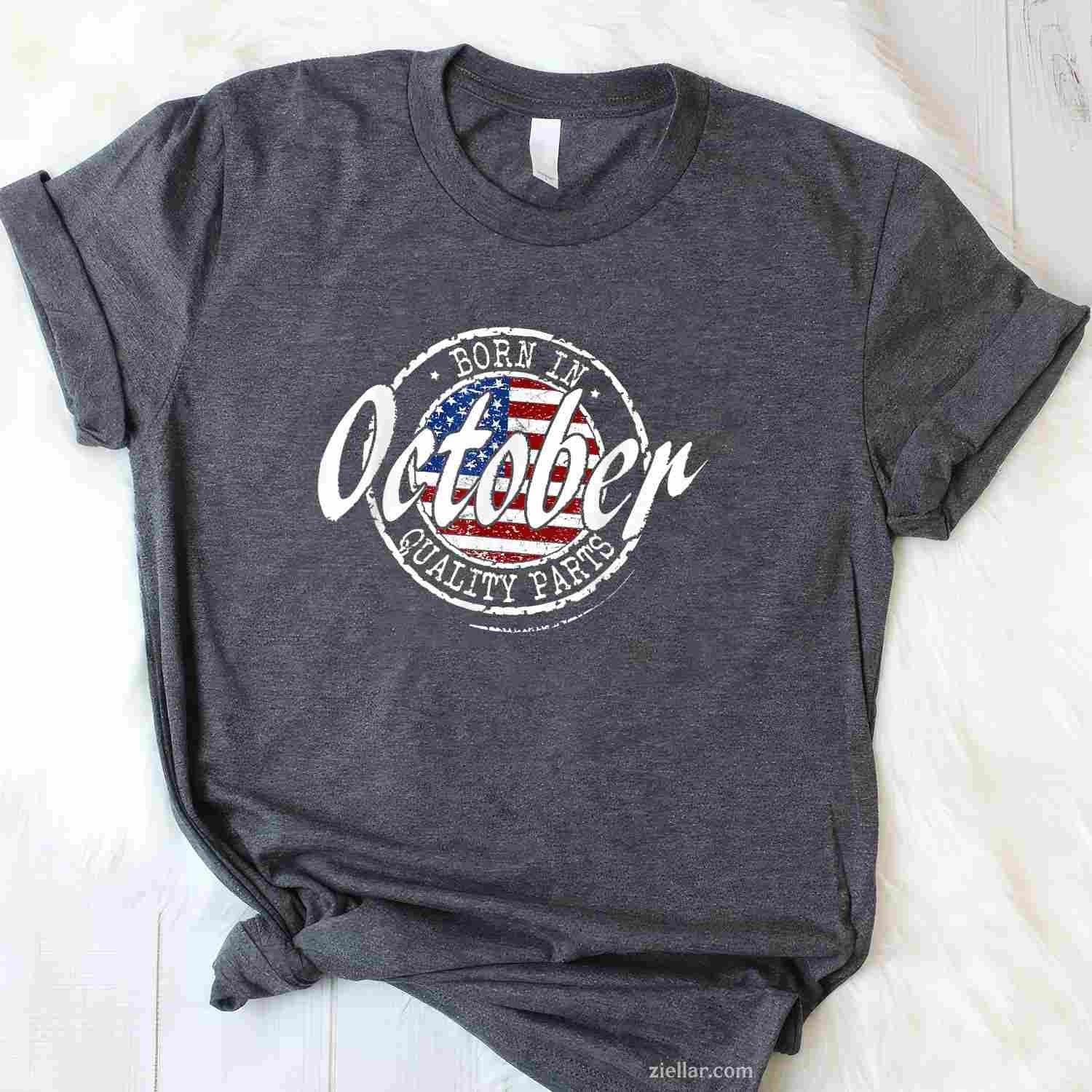 October Birthday, Vintage Flag Born In October Birthday Tee, Birthday T-Shirt for Men Women Adults Unisex, Aesthetic Streetwear Top, Soft Cotton Premium Print