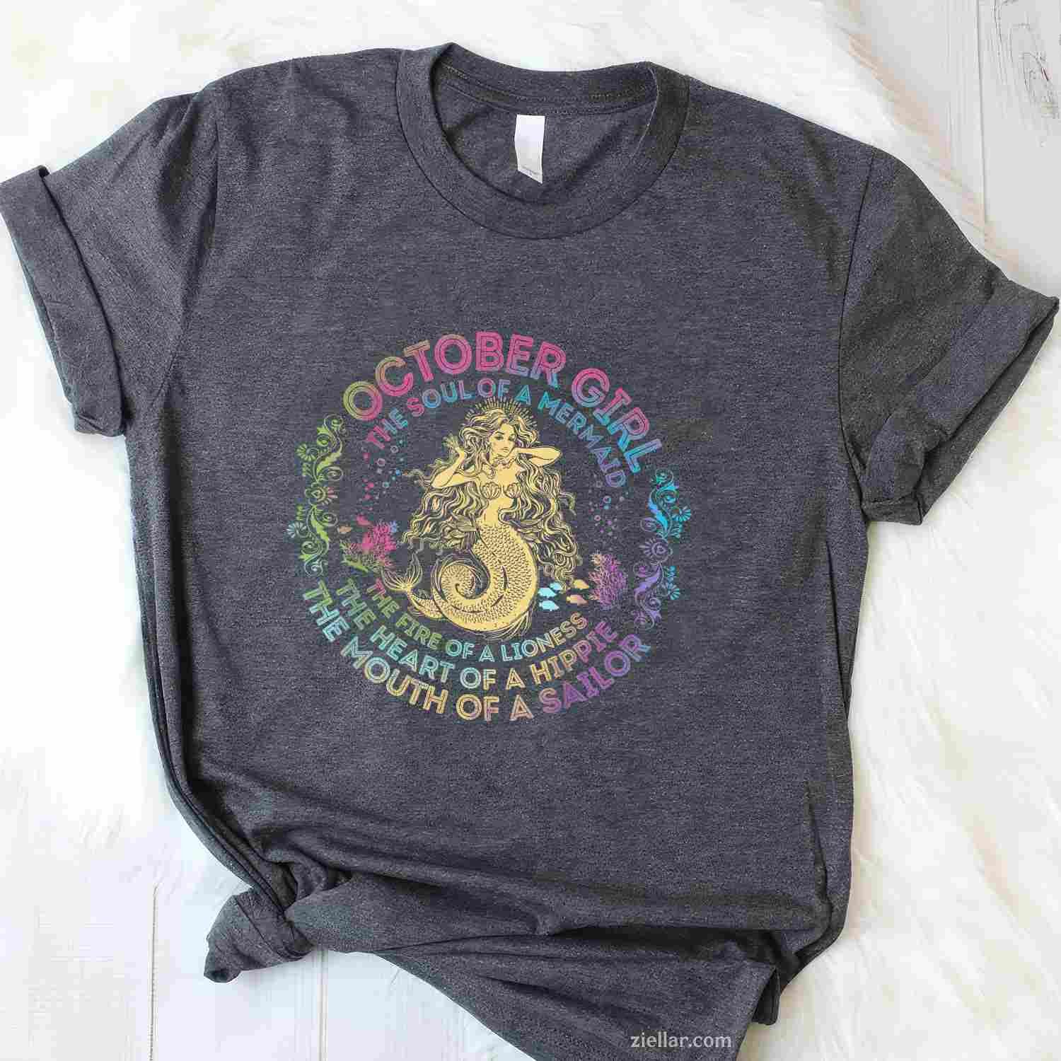 October Girl The Soul Of A Mermaid Birthday Hippie Soul T-Shirt and Tee for Adults Men Women Unisex