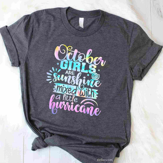 October Women Are Sunshine Mixed With A Little Hurricane T-Shirt and Tee for Adults Men Women Unisex