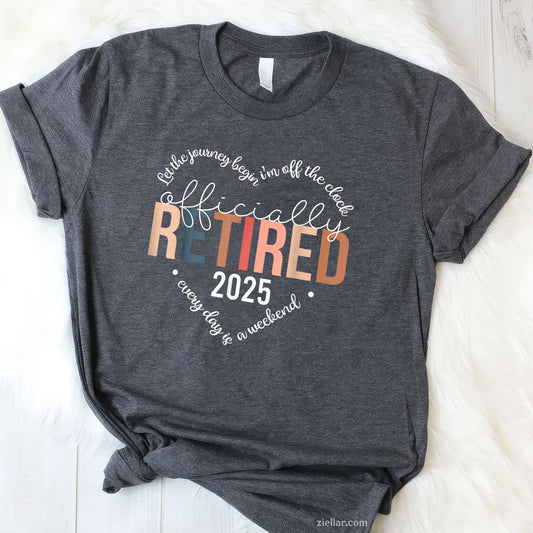 Officially Retired 2025 Tee and T-Shirt, Heart Design T-Shirt Gift for Women Adults