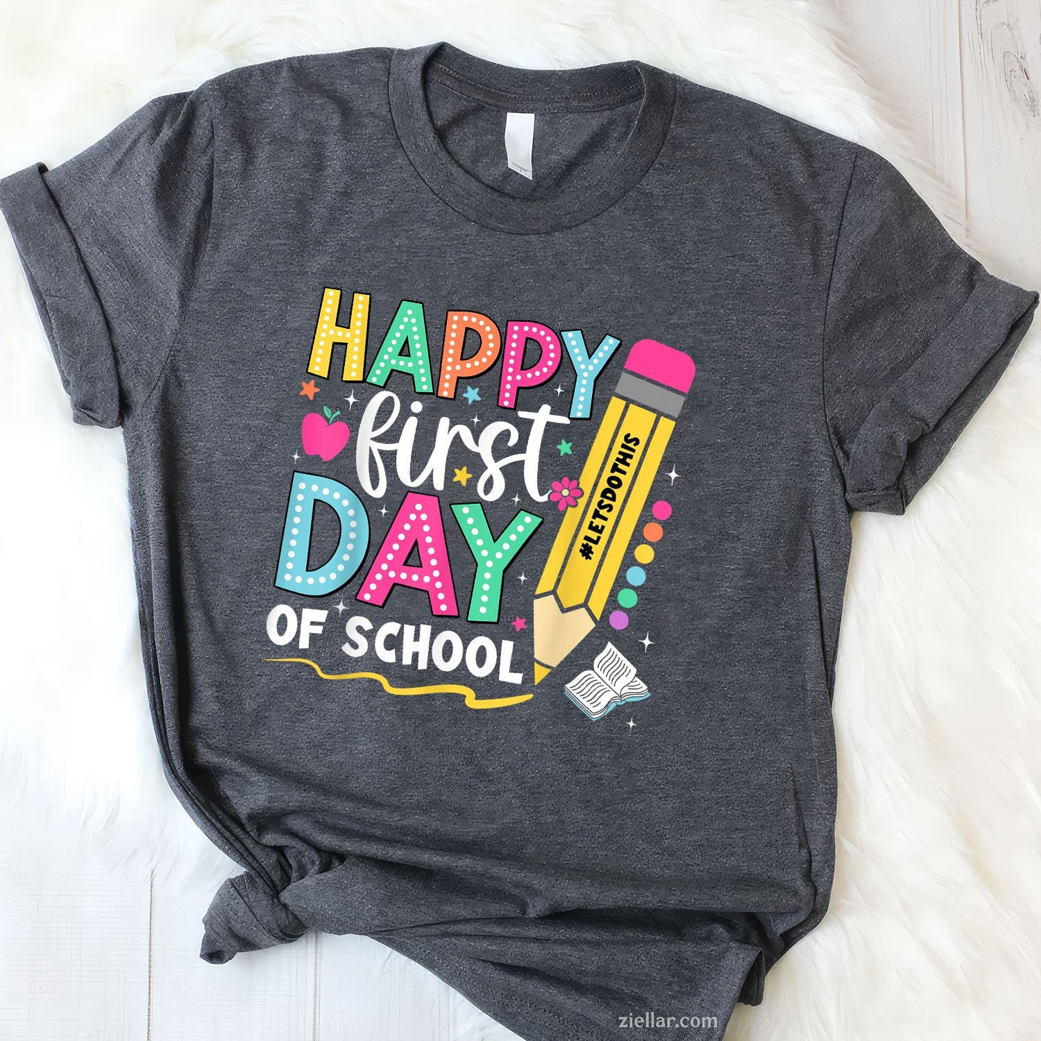 Pencil Teacher First Day Tee and T-Shirt, Happy Back to School T-Shirt for Adults